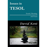 Issues in TESOL: Sound, Meaning, and Form