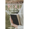 Women's Role in the Church and Home: Let's Look at the Scriptures