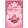 A Kiss From Death