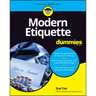 Modern Etiquette For Dummies