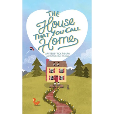 The House That You Call Home
