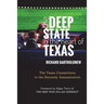 The Deep State in the Heart of Texas