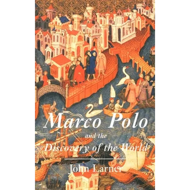 Marco Polo and the Discovery of the World