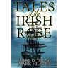 Tales of the Irish Rose