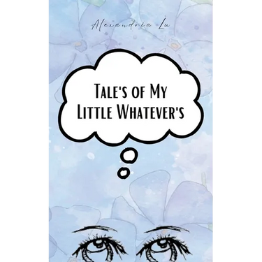 Tales of My Little Whatevers