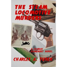 The Steam Locomotive Murders