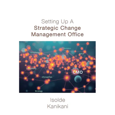 Setting Up A Strategic Change Management Office