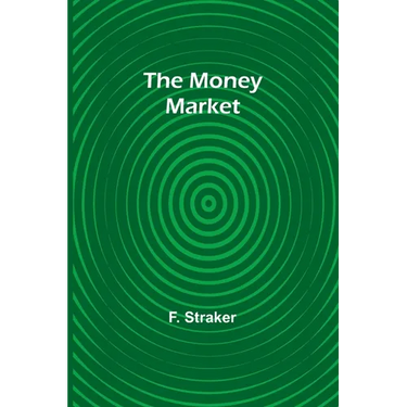 The Money Market
