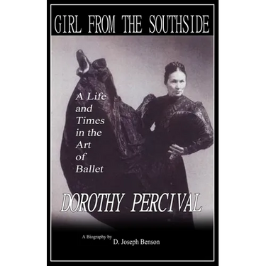 Girl from the Southside: A Life and Times in the Art of Ballet