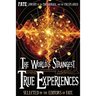 The World's Strangest True Experiences: FATE's Library of the Paranormal and the Unknown