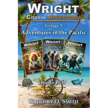 Wright Cousin Adventures Trilogy 5: Adventures in the Pacific