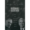 Reasonable Disagreement: Two U.S. Senators and the Choices They Make