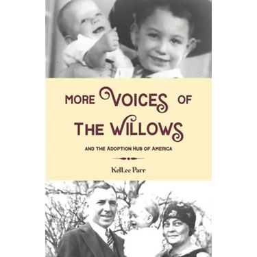 More Voices of The Willows and The Adoption Hub of America