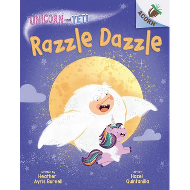 Razzle Dazzle: An Acorn Book (Unicorn and Yeti #9): Volume 9