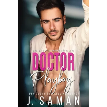 Doctor Playboy: A Second Chance Age-Gap Romance