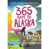 365 Days to Alaska