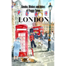 London: Smokes, Blokes, and Jokes of Foggy Town