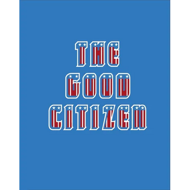 The Good Citizen