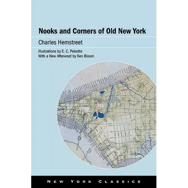 Nooks and Corners of Old New York