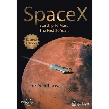 Spacex: Starship to Mars - The First 20 Years