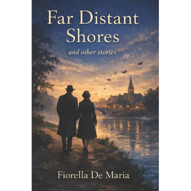 Far Distant Shores and Other Stories