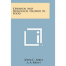 Chemical and Biological Hazards in Food