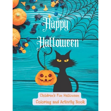 Happy Halloween: Children's Halloween Coloring and Activity Book