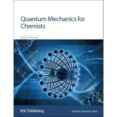 Quantum Mechanics for Chemists