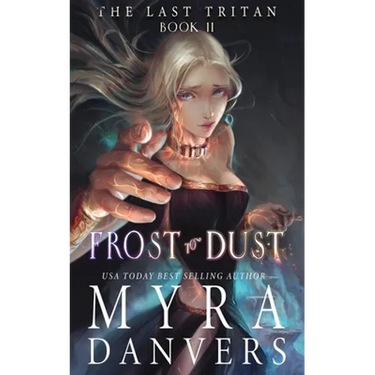 Frost to Dust