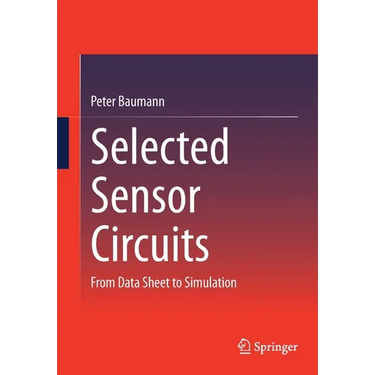 Selected Sensor Circuits: From Data Sheet to Simulation