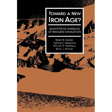 Toward a New Iron Age?: Quantitative Modeling of Resource Exhaustion