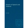 Dreams of Speech and Violence