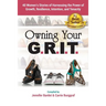 Owning Your G.R.I.T.