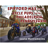 Spifford Max and the Cycle Pups Go to Philadelphia, Pennsylvania