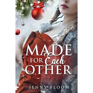 Made for Each Other: A Lesbian Christmas Romance