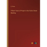 Fifteen Years of Prayer in the Fulton Street Meeting