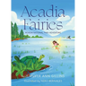 Acadia Fairies: Acadia National Park Adventure