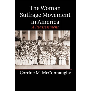 The Woman Suffrage Movement in America