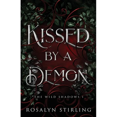 Kissed by a Demon: A Dark Fantasy Romance