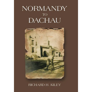 Normandy to Dachau