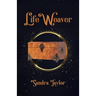 Life Weaver