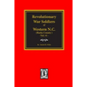 (Burke County, NC) Revolutionary War Soldiers of Western North Carolina (Vol. #1)
