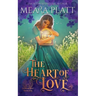 The Heart of Love