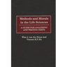 Methods and Morals in the Life Sciences: A Guide for Analyzing and Writing Texts