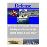 Activities of "Friendly" Foreign Intelligence Service in the United States: A Case Study
