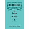 Richmond: Its People and Its Story