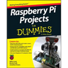 Raspberry Pi Projects for Dummies