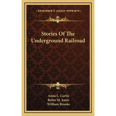 Stories Of The Underground Railroad