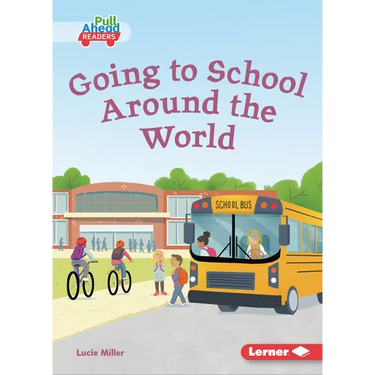 Going to School Around the World