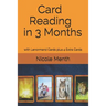Card Reading in 3 Months: with Lenormand Cards plus 4 Extra Cards